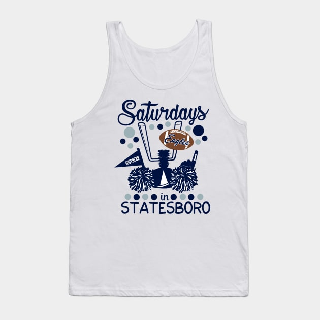 Saturdays in Statesboro - Georgia Southern Eagles Tank Top by deepsouthsweettees